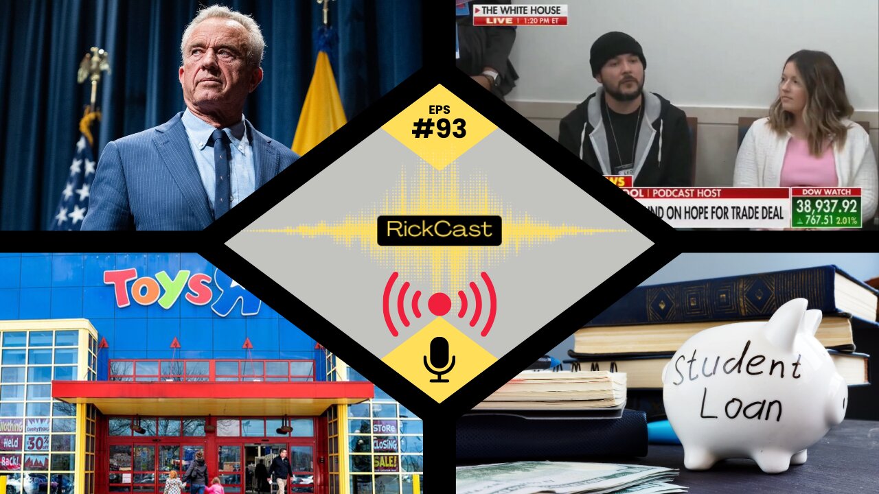 RFK Eliminates Food Dyes, Tim Pool At The White House, Student Loans, TOYS R US Movie | EP. 93