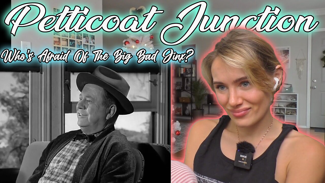 Petticoat Junction S02E30-Who's Afraid Of The Big Bad Jinx? My First Time Watching!!
