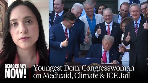 Hold GOP Accountable: Youngest Dem. Congresswoman on Medicaid, Climate Cuts & Her Visit to ICE Jail