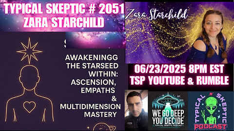 🎧 Awakening the Starseed Within: Ascension, Multidimensional Mastery - Zara Starchild - TSP # 2051