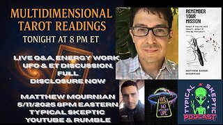 Typical Skeptic #1966 – Matthew Mournian: Multidimensional Tarot & Energetic Clearance