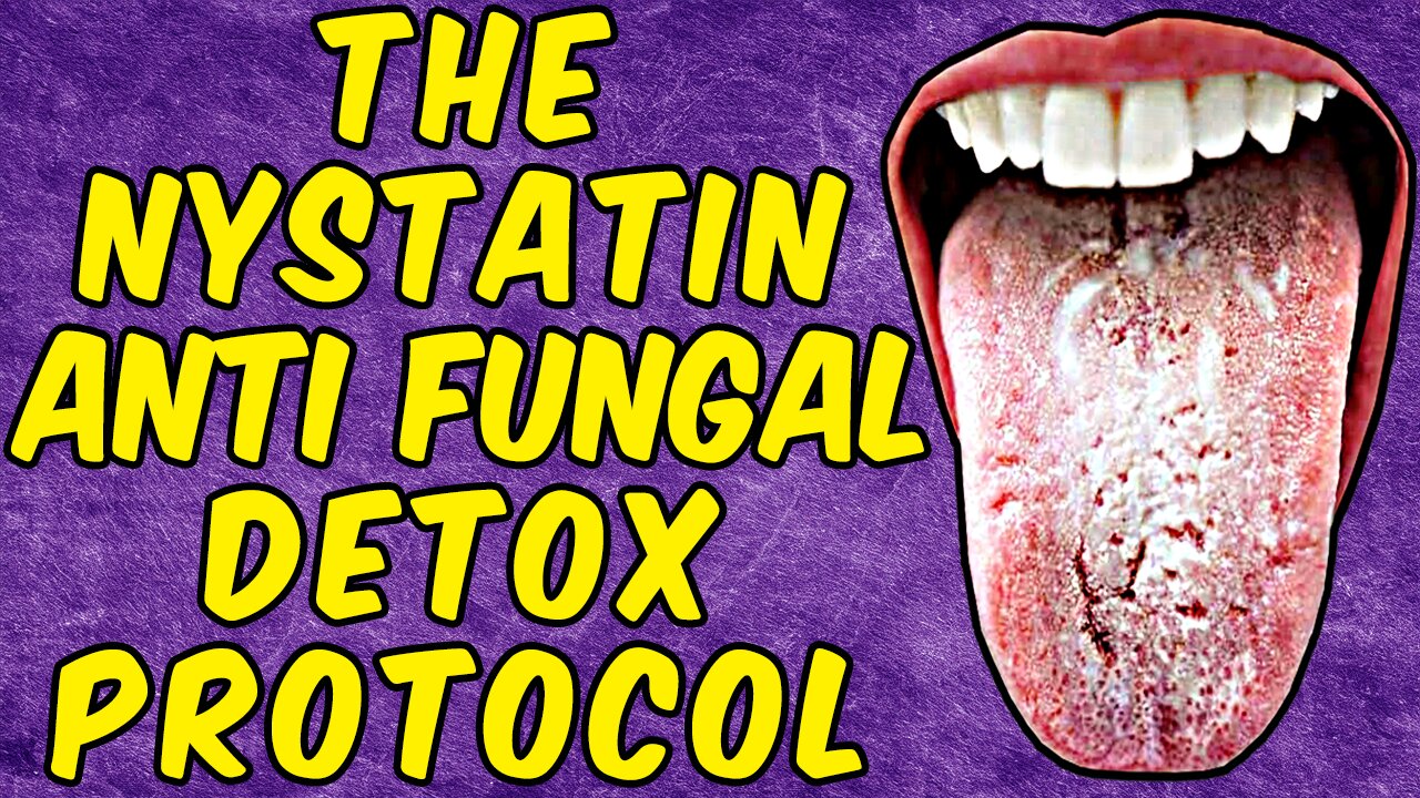 The Nystatin Anti-Fungal Detox Protocol