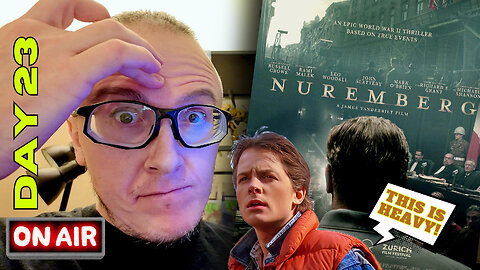 Day 23 of 365 Nuremberg (2025)... This is a HEAVY film - Marty McFly; But a MUST WATCH!
