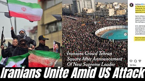 Iranians Unite Amid US Attack