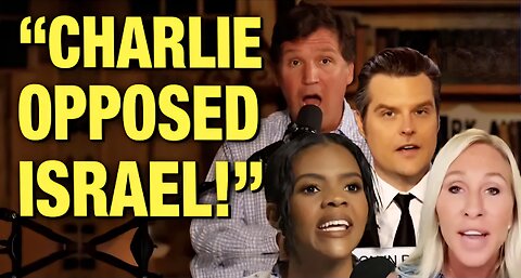 Charlie Kirk Was DEFINITELY Turning Against Israel! – Says Candace Owen & Tucker Carlson