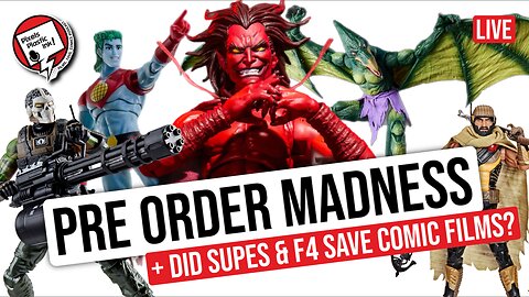 Pre-Order Toy Chaos! Mephisto, GI Joe & More + Did Supes & F4 Save Films? | Pixels, Plastic, Ink!