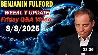 Benjamin Fulford 8.8.2025