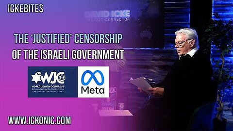 "How Israel's Government Uses Censorship as a Shield: Insights by David Icke"