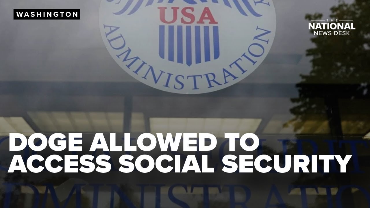 Court ruling grants Trump's DOGE team access to Social Security