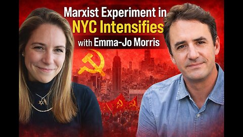 Marxist Experiment in NYC Intensifies with Emma-Jo Morris