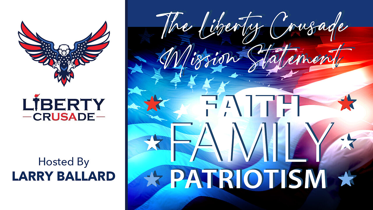 The Liberty Crusade Mission Statement