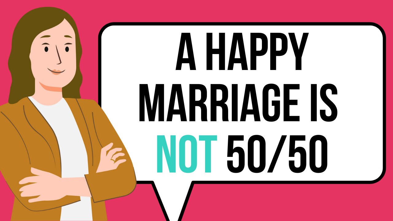 Men: A Happy Marriage Explained in Simple Terms
