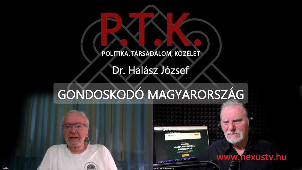 Dr. Halász József: GONDOSKODÓ MAGYARORSZÁG - 2025.03.19.