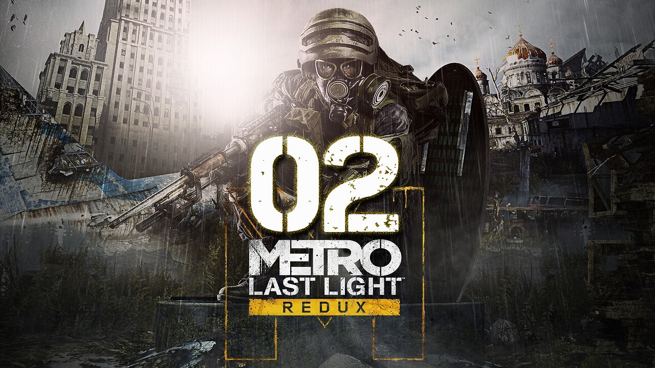 Metro Last Light Redux 002 Ashes