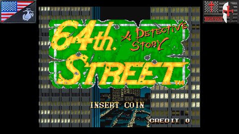 Hardcore Arcade Theater: "64th Street: A Detective Story" [Part 2] (Arcade - 1991) [NA Version]