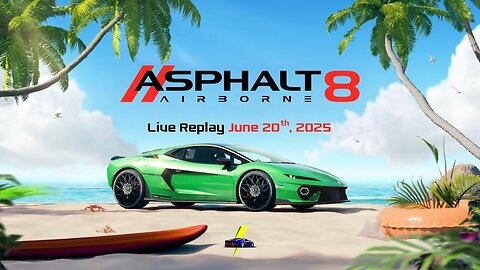 Update 74 Melon Run Event in Asphalt 8: Airborne | Gaming Live Replay | June 20th, 2025 (GMT+8)