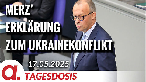 Friedrich Merz zum Ukrainekonflikt in seiner Regierungserklärung | Von Uwe Froschauer