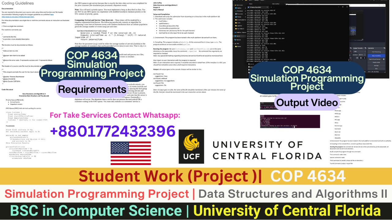 Student Work(Project)|COP 4634 C++ Simulation System with Event Loop Model Work Video |UCF