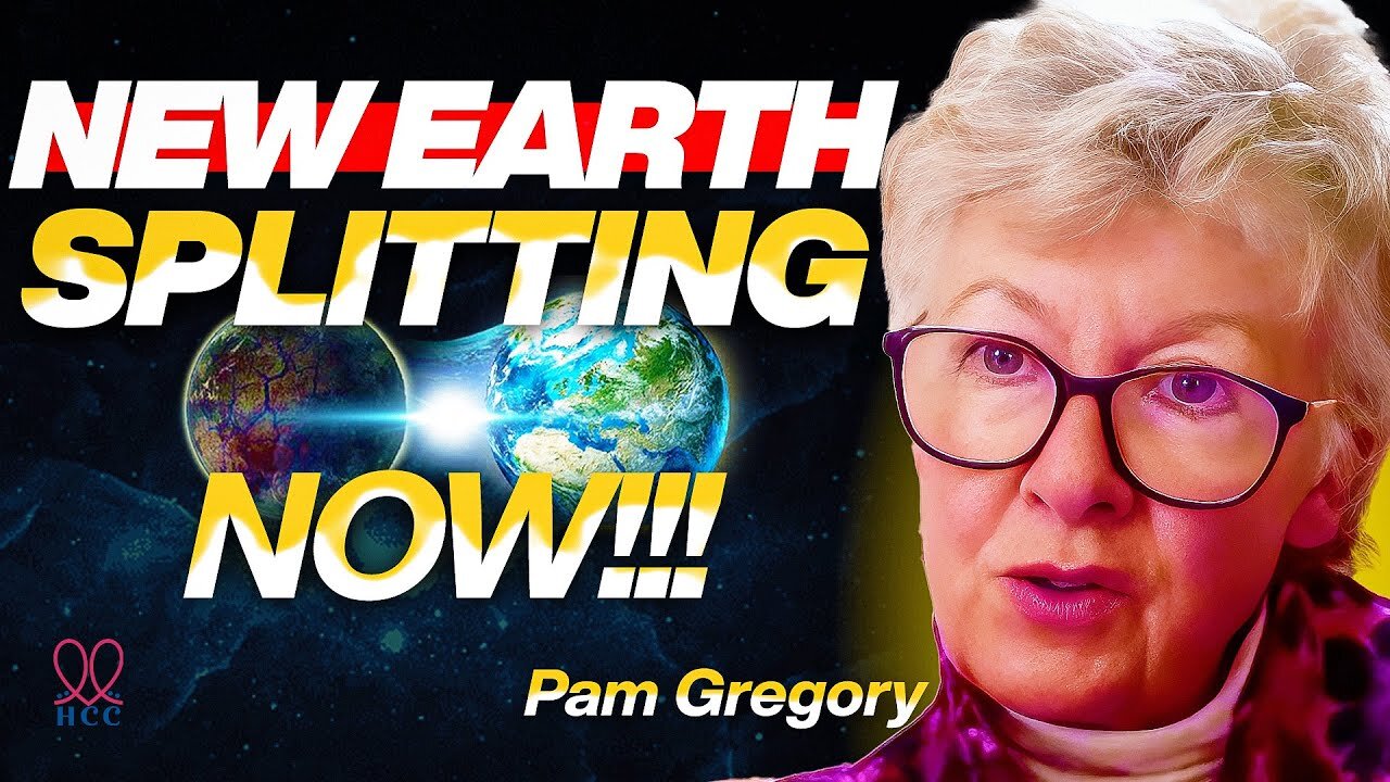 Pam Gregory: The New Earth Is HERE — Humanity Is Being Rewritten!