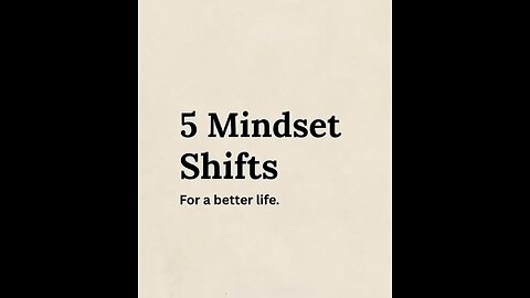 Best life Mindset Shifts