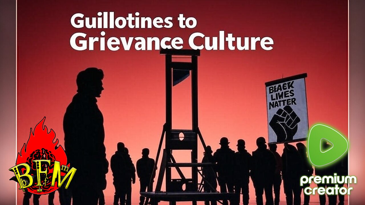 Guillotines to Grievance Culture: The French Revolution's Proto-Communist Roots