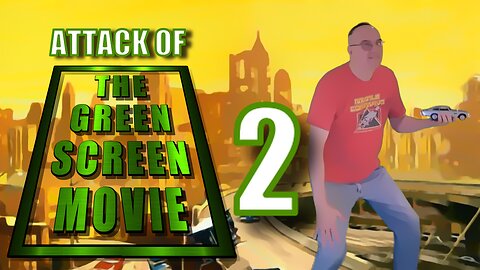 The Green Screen Movie 2!