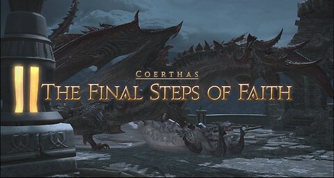 Final Fantasy 14 The Final Steps of Faith