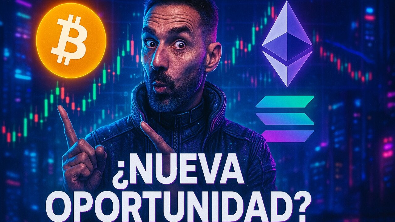 NUEVA OPORTUNIDAD !? 🤔 Bitcoin 💰 Ethereum 🌐 Solana ☀️