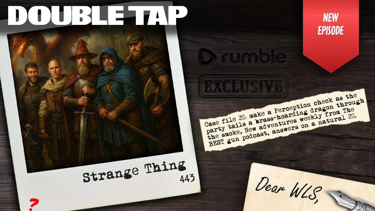 Strange Thing - Double Tap 443 (Gun Podcast)