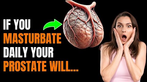 Masturbation & Prostate Health:The Shocking Harvard-Backed Truth