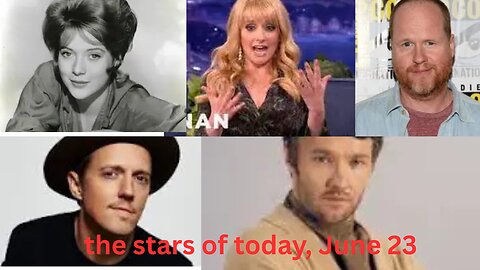 The Stars of Today, June 23