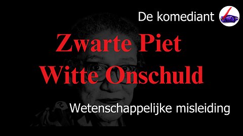 Zwarte Piet of Witte Onschuld?