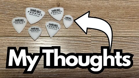 Ernie Ball Prodigy Picks - What I Like and What I Don't...