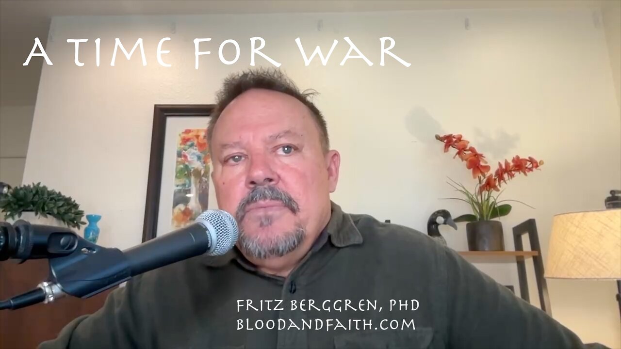 A Time For War