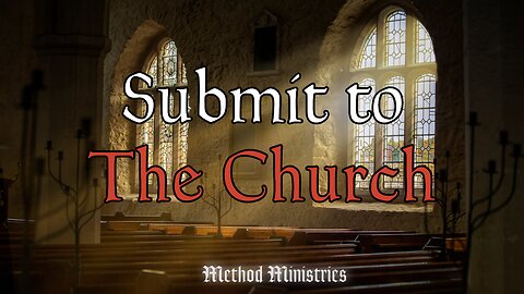 The Church is An Authority For Doctrine.