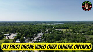 My First Drone Video Over Lanark, Ontario