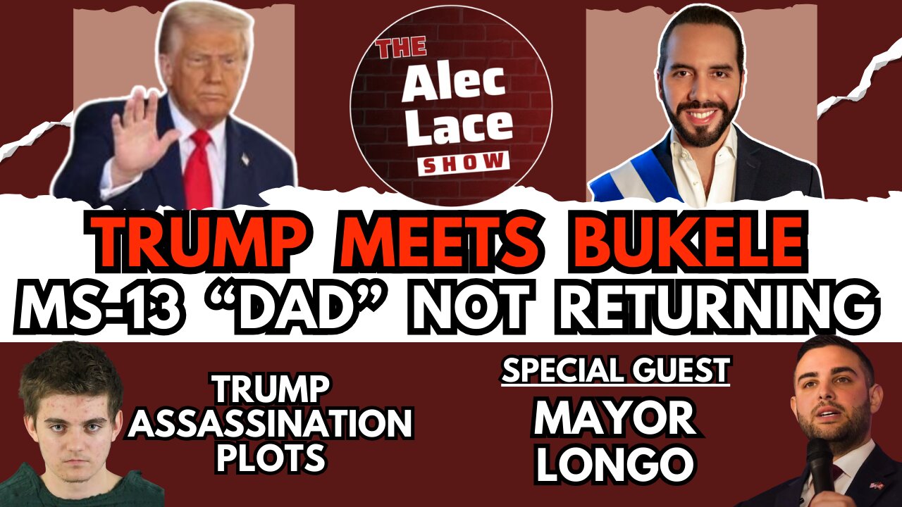 Guest: Mayor JD Longo | Bukele Visits Trump | Assassination Plots | Tax Day | The Alec Lace Show
