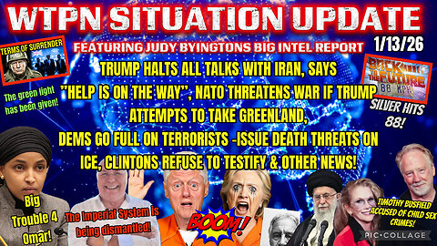 WTPN ~ Judy Byington ~ Situation Update ~ 1-13-26 ~ Trump Return ~ Restored Republic via a GCR