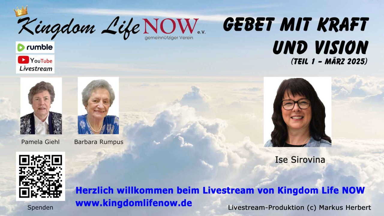 Gebet mit Kraft und Vision - Ise Sirovina (Teil 1 / März 2025)