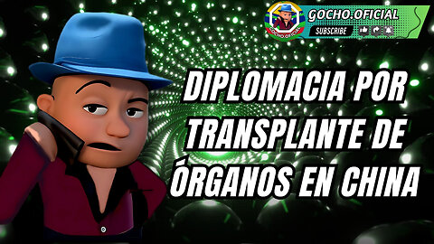 DIPLOMACIA POR TRASPLANTE DE ÓRGANOS EN CHINA | 05SEP2025 | [GOCHO.OFICIAL]