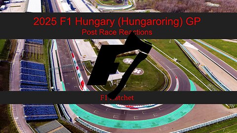 2025 Hungary GP - Post Race Reaction
