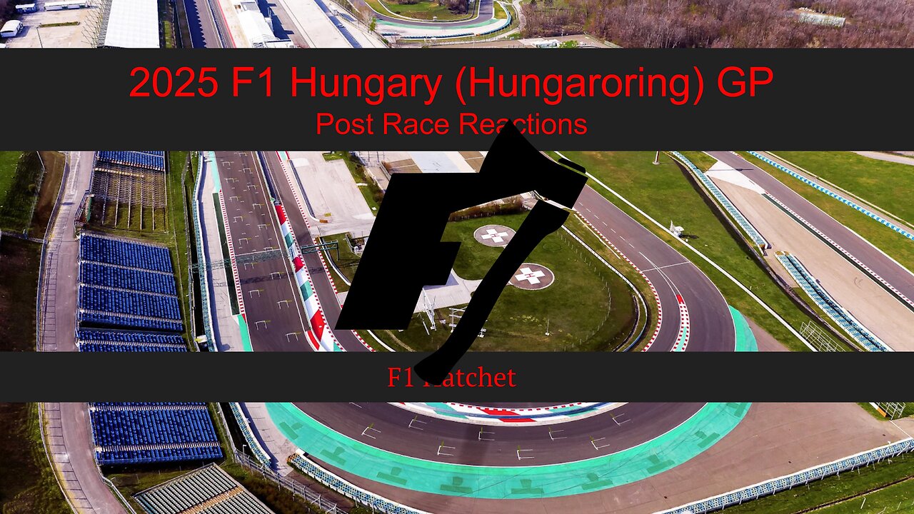 2025 Hungary GP - Post Race Reaction