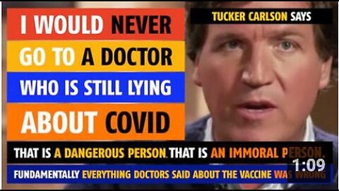 "Tucker Carlson Refuses to Visit Doctor Who Lies about COVID"