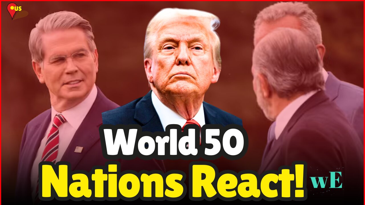 50+ Countries React to Trump’s New Tariffs – Global Trade in Chaos! - WorldEye