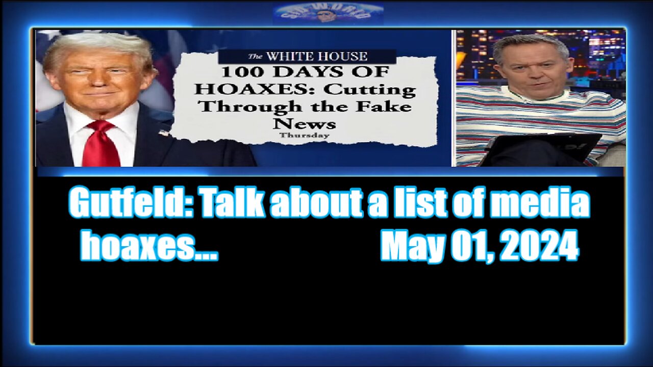 Gutfeld Talk about a list of media hoaxes