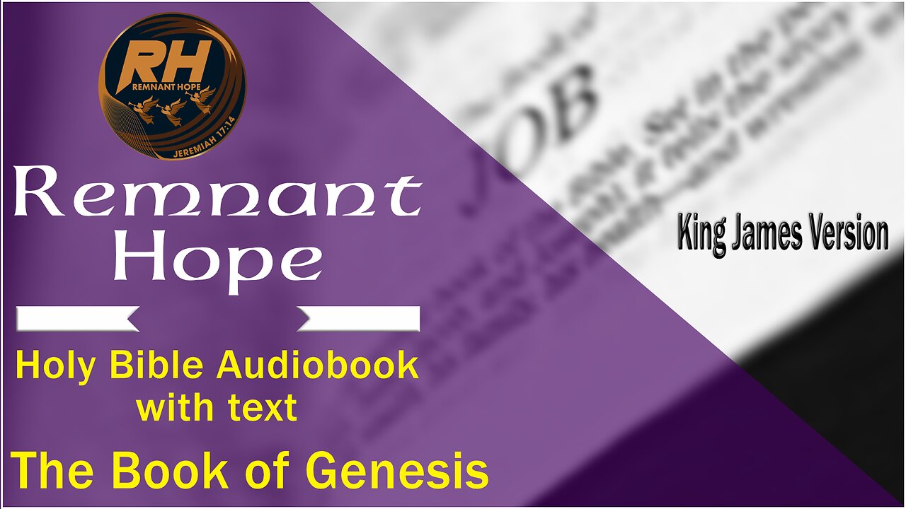 Holy Bible Audio: THE BOOK OF GENESIS - With Text (King James Version) || Remnant Hope