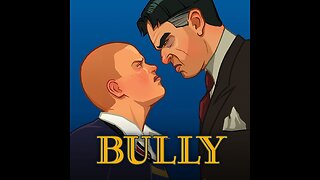 Bully - Full Playthrough