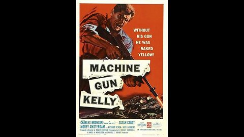 Machine-Gun Kelly (1958)