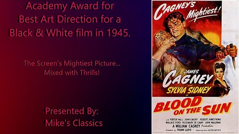 Blood on the Sun 1945 ~ Spy Thriller ~ James Cagney ~ Full Movie in HD