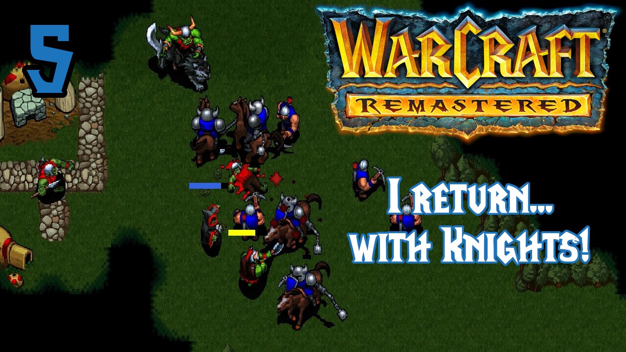 Knights of Azeroth! - Warcraft 1: Remastered - Human 5/12